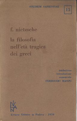 La filosofia nell-eta tragica dei greci_F Nietsche